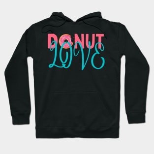 Donut Love Hoodie